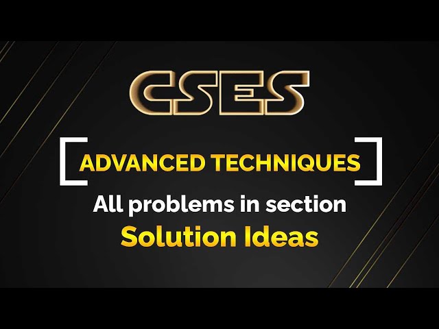 🔴  CSES Solutions Advanced Section | All Problem Rundown in an Hour🔥 | Vivek Gupta Learning Series