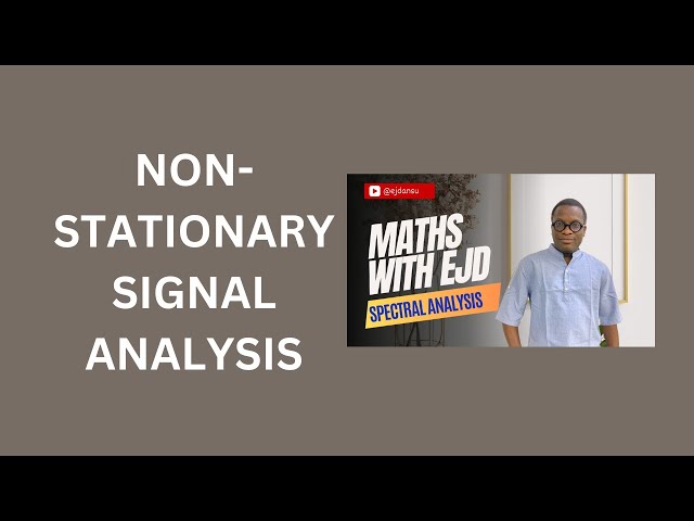 18. Non-Stationary Signal Analysis