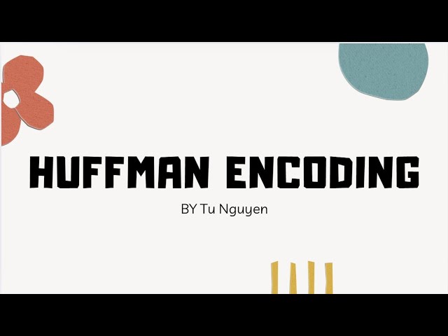 CSD201 - Huffman Encode -  FE