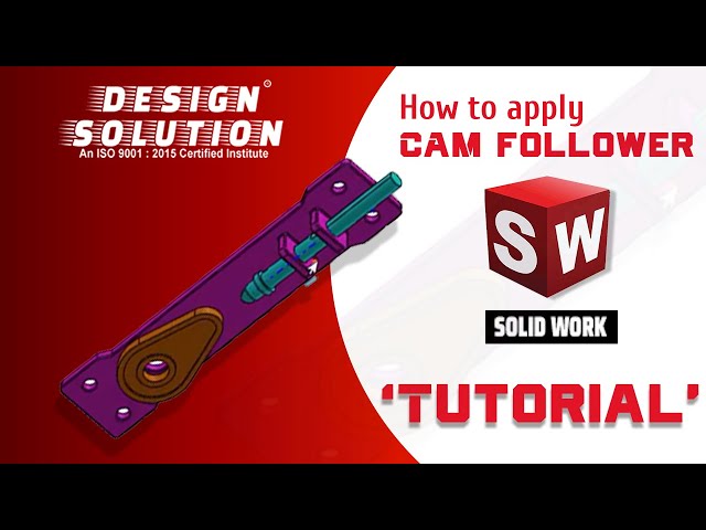 Design Solution | How to Apply CAM follower in Solidwork Tutorial | Design Solution Indore
