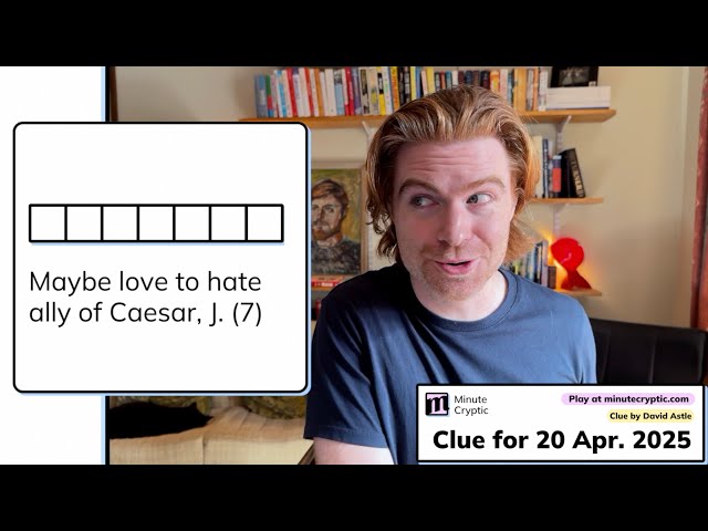 Minute Cryptic Clue 299: Maybe love to hate ally of Caesar, J. (7)
