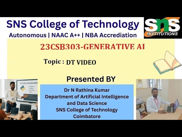 DT BASED VIDEO  | GENERATIVE AI | SNS INSTITUTIONS
