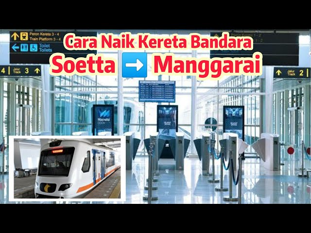 CARA NAIK KERETA API BANDARA SOEKARNO HATTA