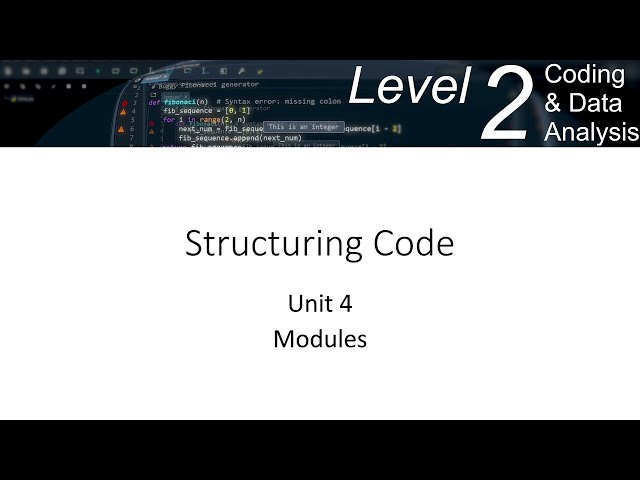 Level 2 Coding Functions and Modules Unit 4 Part 2