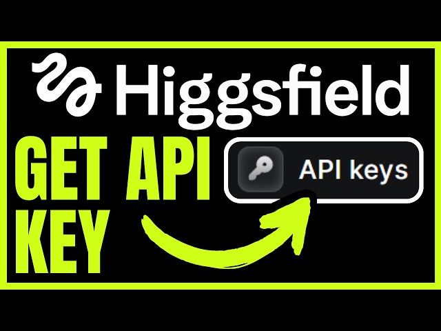 How To GET Higgsfield API Key (NEW) 2026