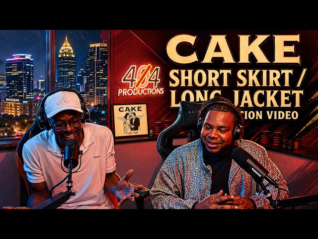 Our First Time Hearing Cake - Short Skirt / Long Jacket (Reaction Video)