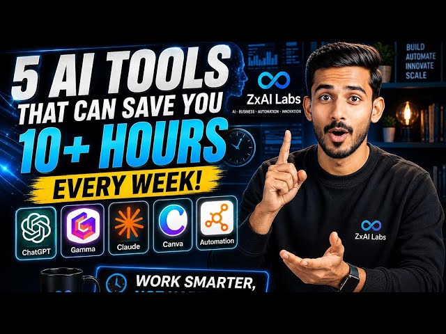 5 AI Tools That Can Save You 10+ Hours Every Week! (2026) 
