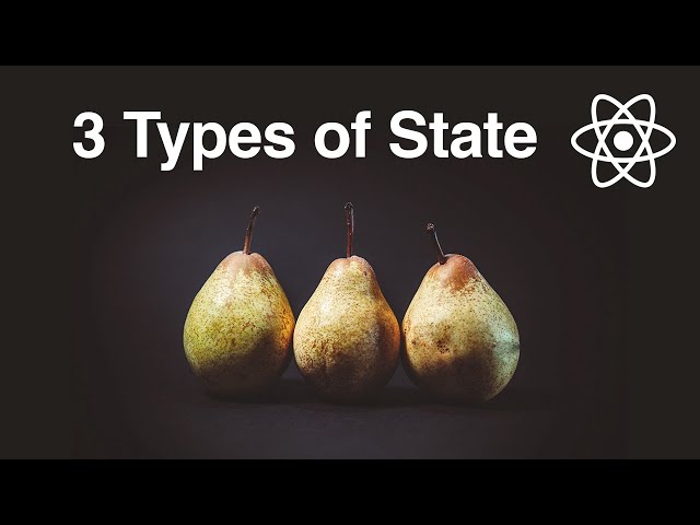 3 Types of React.js State - Learn in 5 minutes