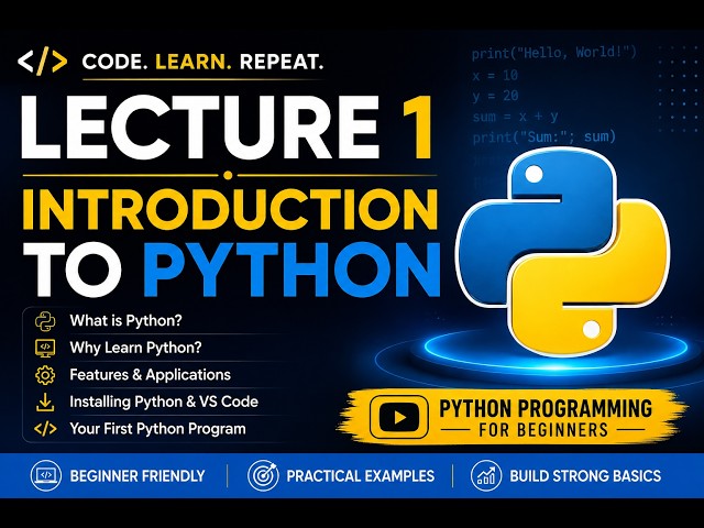 LECTURE 1- INTRODUCTION TO PYTHON
