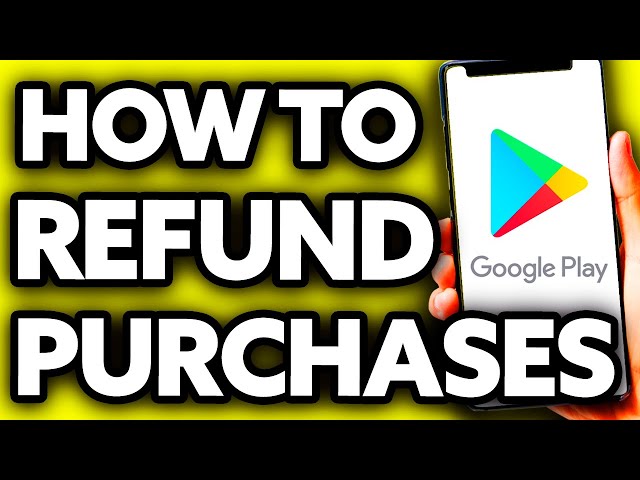 How To Refund Old Google Play Purchases [2025]