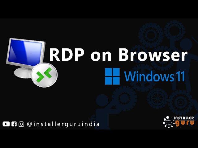Access Windows RDP in Browser | Free HTML5 RDP Web Tool for Windows #remotedesktop #installerguru