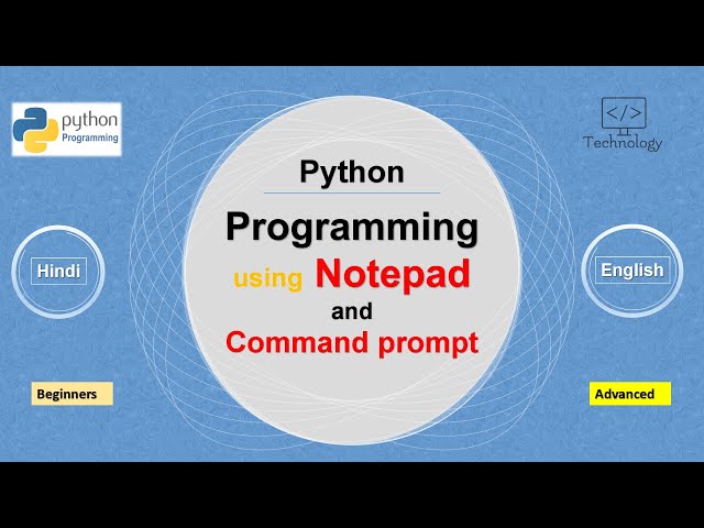 Run python programs using Notepad and Command prompt | Script mode programming | Hindi