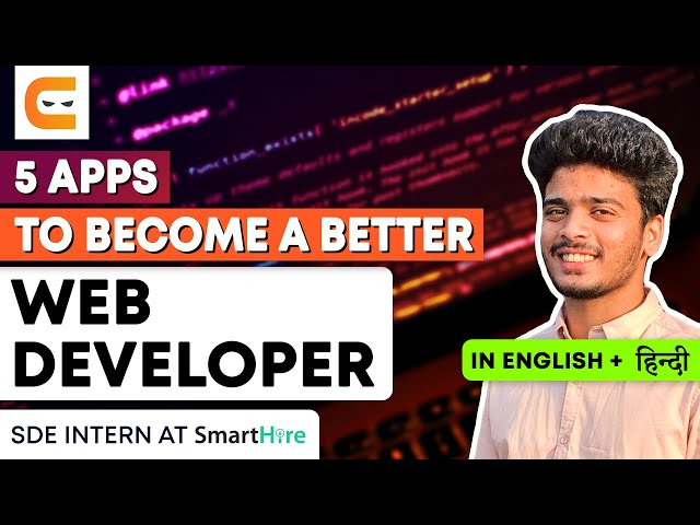 5 APPS To Become A BETTER Web Developer | How To Become An Amazing Web Developer | Coding Ninjas
