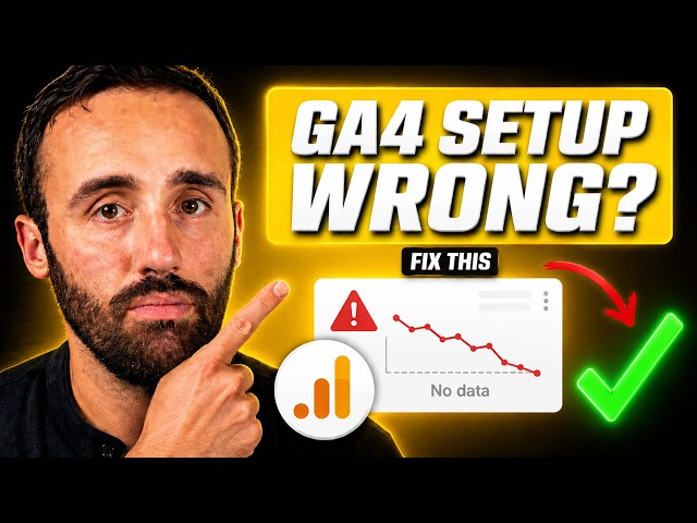 If Your GA4 Feels Broken or Useless, This Is Why