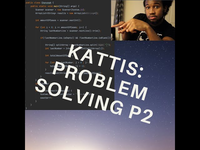 Kattis: Problem Solving P2 | Computer Science