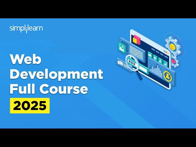 Web Development Full Course 2026 | Web Development Tutorial | Web Developer Course | Simplilearn