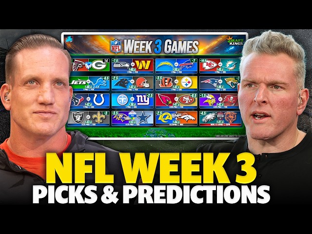The Pat McAfee Show Makes Its Picks For NFL's Week 3 Games