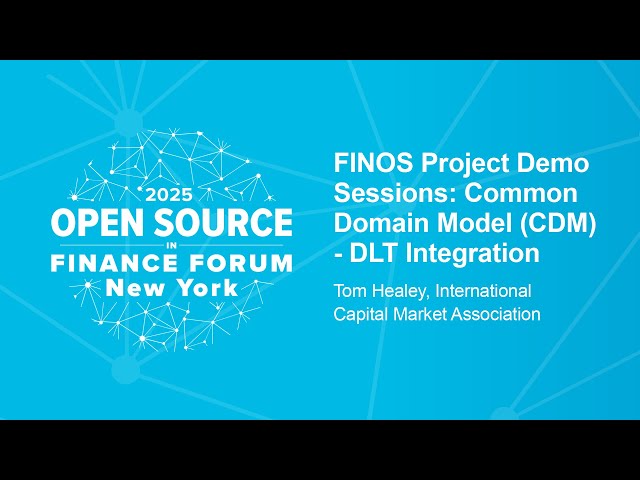 FINOS CDM Demo: Code Generation, DLT, and Financial Interoperability | Tom Healey, ICMA
