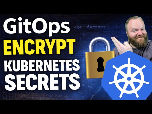GitOps Best Practice: Encrypt Kubernetes Secrets with SOPS and age