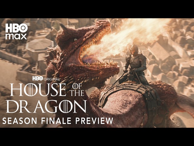 HOUSE OF THE DRAGON: SEASON 3 | Season Finale Preview | HBO Max
