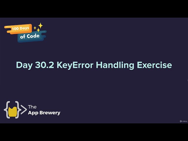 [Interactive Coding Exercise] KeyError Handling | 100 Days of Code: The Complete Python Pro Bootcamp
