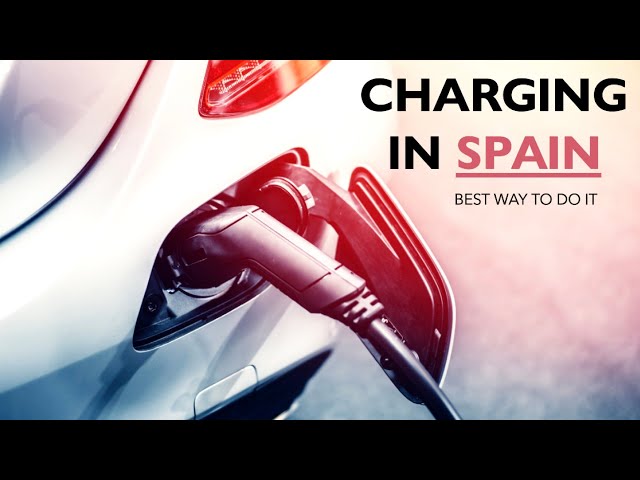 EV charging in Spain, the easiest way to CHARGE in SPAIN