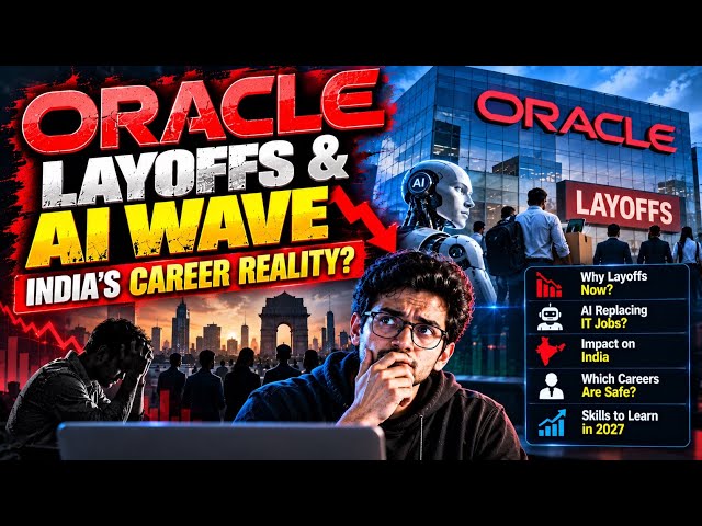 Oracle Layoffs & AI Wave: India’s Career Defense Checklist (Students + Corporate)