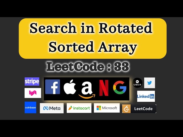 Search In Rotated Sorted Array | LeetCode 33