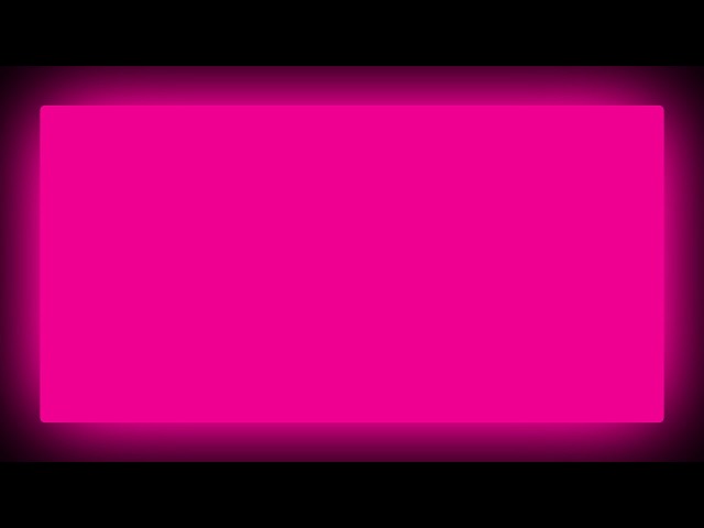Ultra Bright Pink Screen 10-Hours in HDR 4K !
