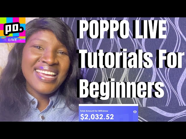 POPPO LIVE TUTORIALS FOR BEGINNERS | Earn More MONEY With POPPO LIVE App