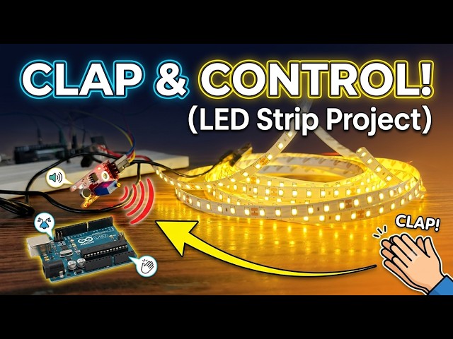 Control an LED Strip with Just a Clap! 🔥