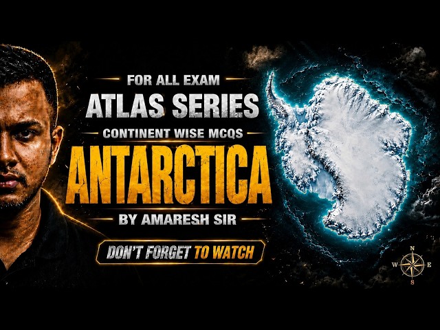 Antractica Continent MCQs 2026 | Atlas Series Geography for OSSSC, OSSC & All Exams | Amaresh Sir