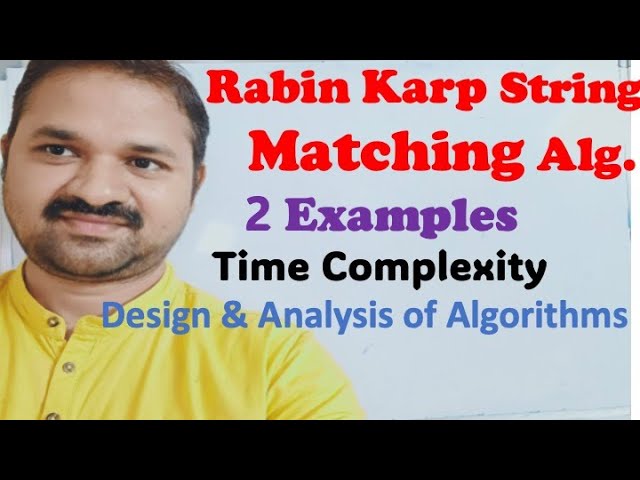Rabin Karp String Matching Algorithm with 2 Examples  || Algorithm || Time Complexity || DAA