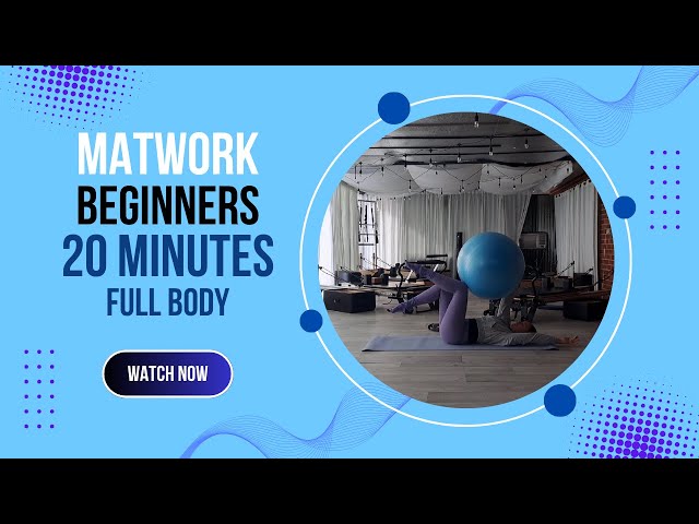 Matwork 20 Minutes Beginner