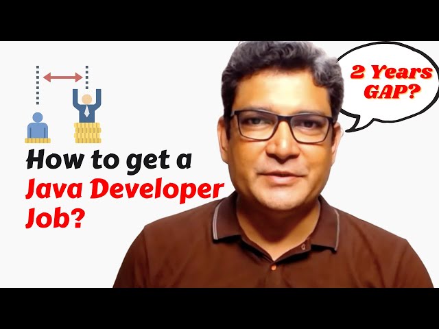 How to get a Java Developer job after gap? 2 Years after MCA!