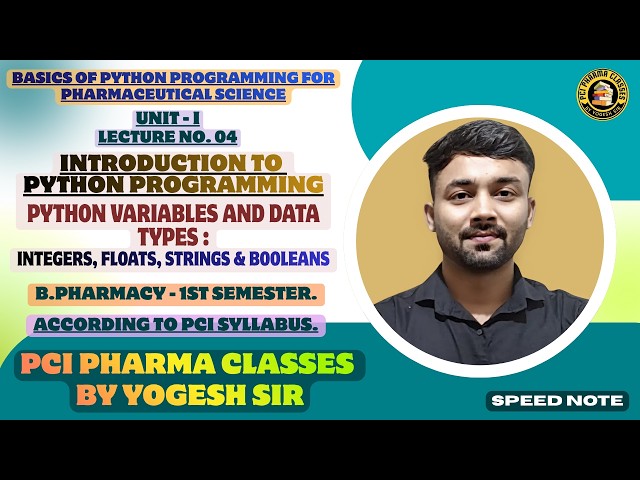Python Variables and Data Types,Lecture-4,Python for Pharmaceutical Sciences,PCI Syl,B.Pharm,1st sem