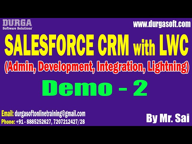 SALESFORCE CRM with LWC tutorials || Demo - 2 || by Mr. Sai On 17-12-2025 @7PM (IST)