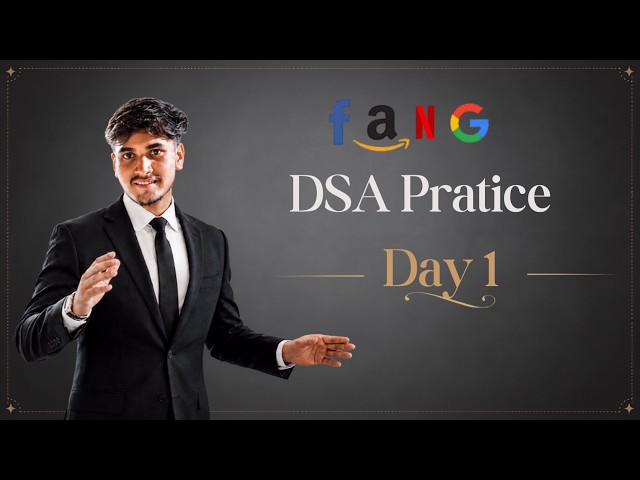FAANG DSA Practice — Day 1 | Solve DSA Problems Live  | Placement & Interview Prep