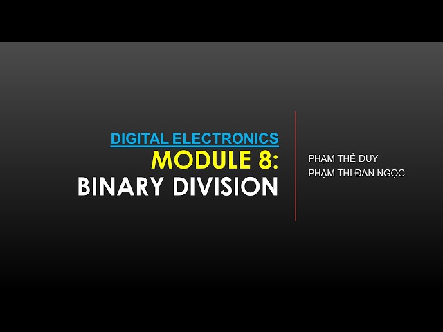 Module 8 Binary Division