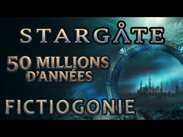Stargate: A Comprehensive Guide to the Lore (From the Ancients to the Universe) | Fictiogonie #5