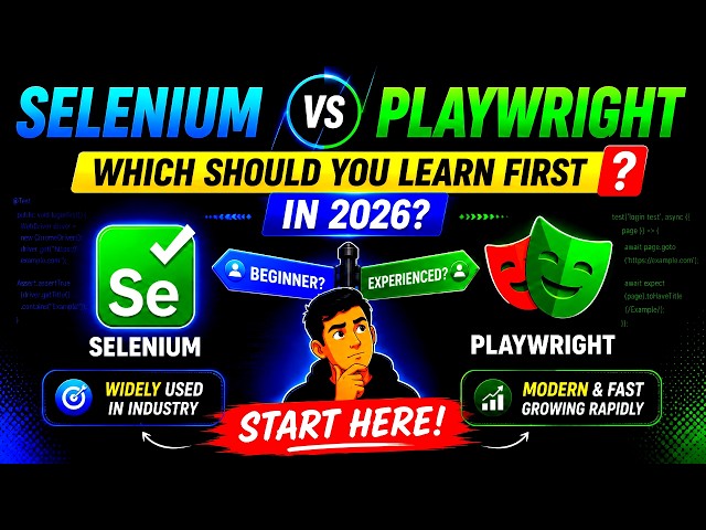 Selenium vs Playwright: Which Should You Learn First? | Beginners & Experienced Automation Testers