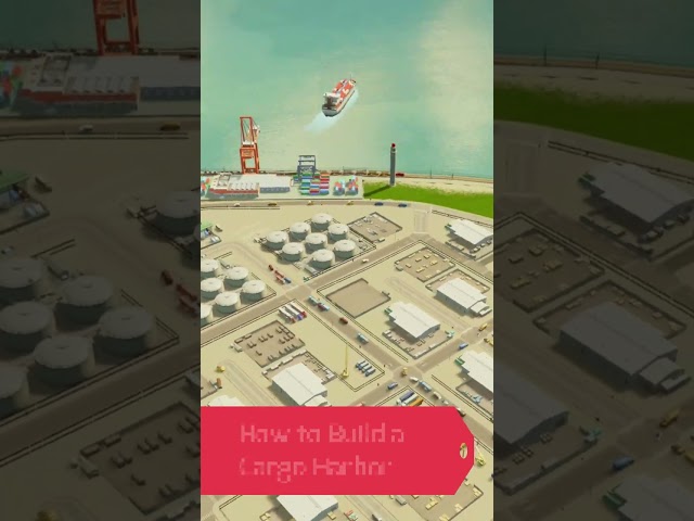 How to Build a Cargo Harbor - Cities Skylines