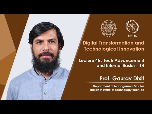Lecture 45 - Tech Advancement and Internet Basics-14