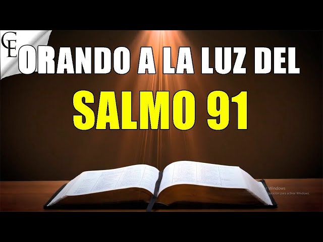 Psalm 91 The most powerful prayer