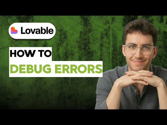 How to Debug Errors in Lovable Dev [2026 Full Guide]