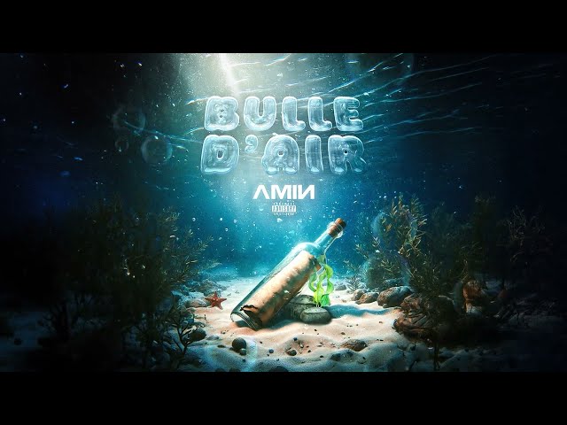 AMIN - BULLE D'AIR (LYRICS VIDEO)