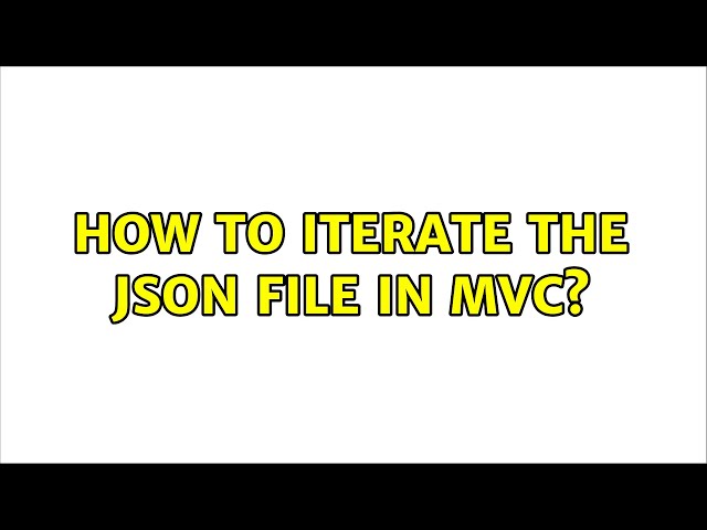 How to iterate the JSON file in mvc?