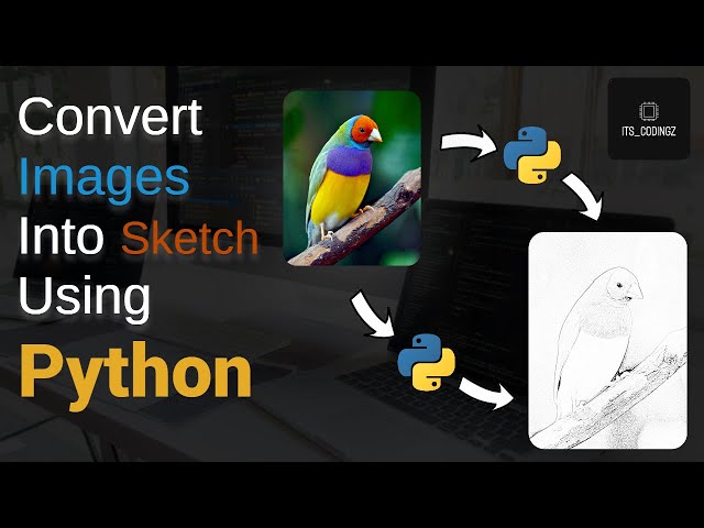 Convert Image into Sketch using Python | Its Codingz | #python #sketch #image