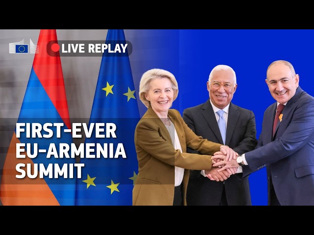 Strengthening Partnership and Regional Stability: First-Ever EU-Armenia Summit