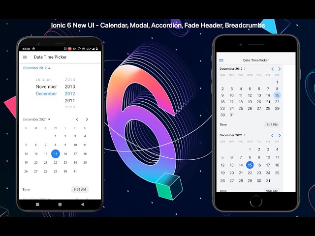 Ionic 6 - New and Improved UI Component Preview - Android and iOS